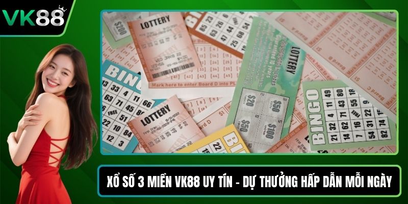 Xổ số 3 miền VK88